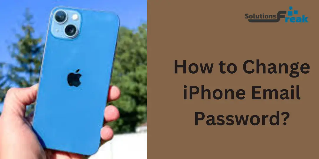 How to Change Email Password on iPhone